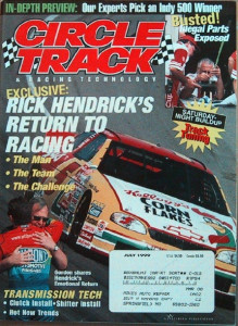 CIRCLE TRACK 1999 JULY -  PETTY, HENDRICK, MCREYNOLDS